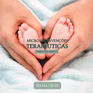 Imagem de capa para o Ebook Micro Intervenções Terapêuticas para Pós Parto