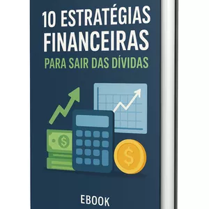 Imagem de capa para o Ebook 10 Estratégias Financeiras para Sair das Dívidas