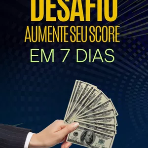 Imagem de capa para o Ebook DESAFIO AUMENTE SEU SCORE EM 7 DIAS