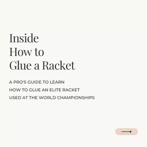 Cover image for Online course Inside How to Glue a Racket
