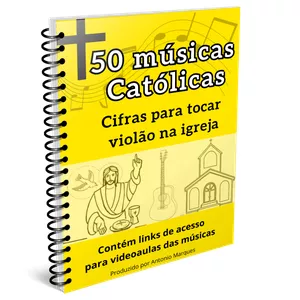 Imagem de capa para o Ebook 50 músicas católicas para tocar violão na igreja