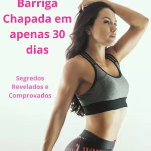 Imagem de capa para o Ebook Barriga Chapada em 30 dias