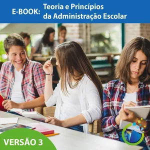 Imagem de capa para o Ebook Teoria e Princípios da Administração Escolar
