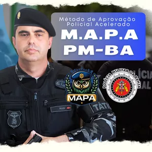 Imagem de capa para o Curso online MAPA PMBA: Método de Aprovação Policial Acelerado na Polícia Militar da Bahia.