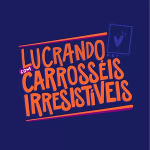 Imagem de capa para o Curso online Lucrando com Carrosseis Irresistíveis