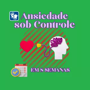 Imagem do curso Ansiedade sob controle em 8 semanas