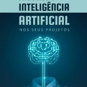 Imagem de capa para o Ebook Inteligência Artifcal na sua vida