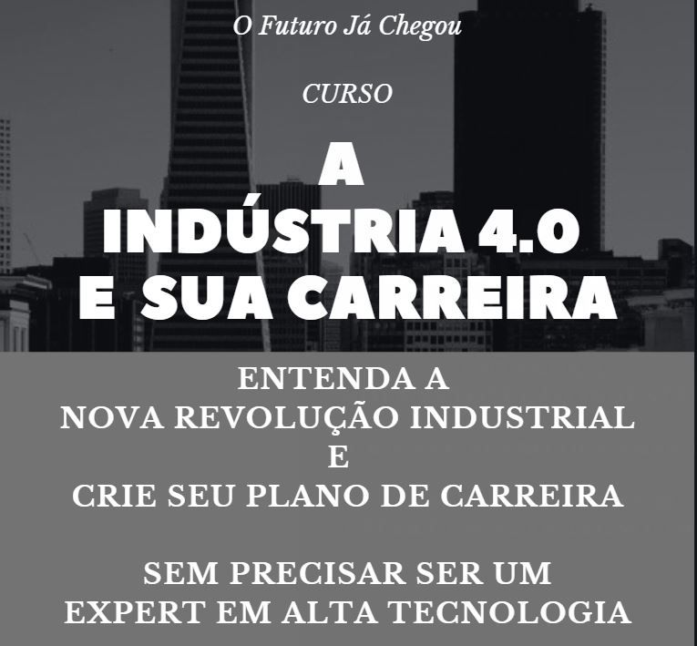 Imagem do curso A Indústria 4.0 E Sua Carreira