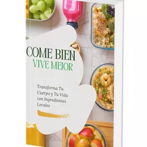 Imagen de portada para Ebook Come Bien Vive Mejor :Transforma Tu Cuerpo y Tu Vida con Ingredientes Locales