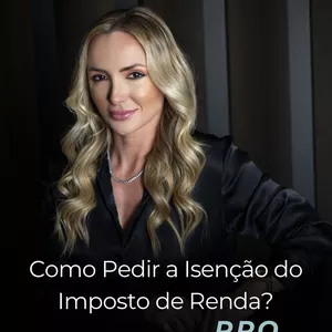 Imagem de capa para o Curso online Como pedir a Isenção do Imposto de renda PRO 