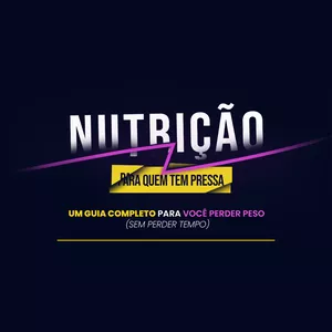 Imagem de capa para o Curso online NUTRIÇÃO PRA QUEM TEM PRESSA
