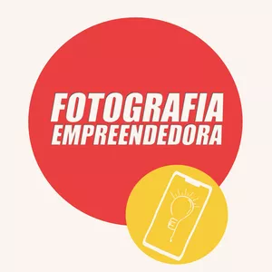 Imagem de capa para o Curso online Fotografia Empreendedora 