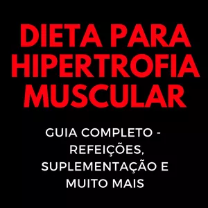 Imagem do curso Dieta para Hipertrofia Muscular - Guia Completo: Refeições, Receitas, Suplementos e muito mais