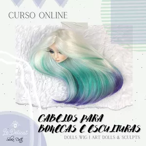 Imagem de capa para o Curso online Curso Online - Cabelos para Bonecas e Esculturas (Dolls Wig | Art Dolls & Sculpts)