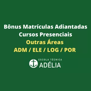 Imagem de capa para o Curso online Bônus - Matrículas Adiantadas Adm/Ele/Elo/Info/Log/Por/Seg