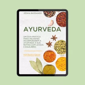 Imagem de capa para o Ebook Ayurveda: Um Guia Prático para Aplicar a Medicina Indiana na Sua Vida