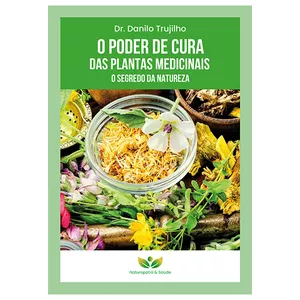 Imagem de capa para o Ebook O Poder de Cura das Plantas Medicinais