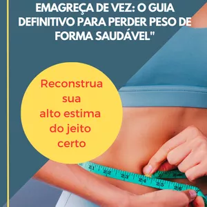 Imagem de capa para o Ebook O guia definitivo para emagrecer com saúde 