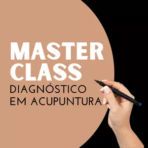 Imagem de capa para o Evento online Masterclass de Diagnóstico em Acupuntura