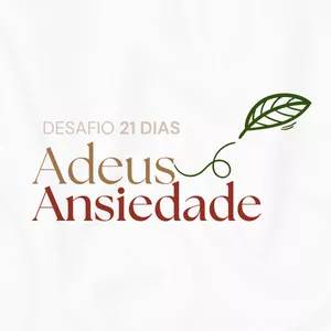 Imagem de capa para o Curso online DESAFIO 21 DIAS: ADEUS ANSIEDADE