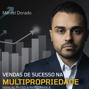 Imagem de capa para o Curso online VENDAS DE SUCESSO NA MULTIPROPRIEDADE - MANUAL PASSO A PASSO PARA A ALTA PERFORMANCE.