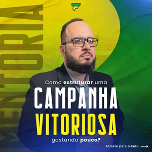 Imagem do curso  MENTORIA: COMO ESTRUTURAR UMA CAMPANHA VITORIOSA GASTANDO POUCO - FÓRMULA POLÍTICA