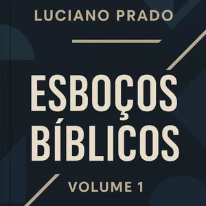 Imagem de capa para o Ebook Esboços bíblicos - volume 1