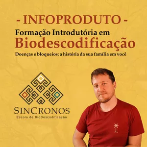 Imagem do curso Infoproduto – Formação Introdutória em Biodescodificação