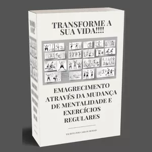 Imagem de capa para o Ebook Transforme sua Vida: Emagrecimento através da Mudança de Mentalidade e Exercícios Regulares