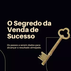Imagem de capa para o Curso online O Segredo da Venda de Sucesso