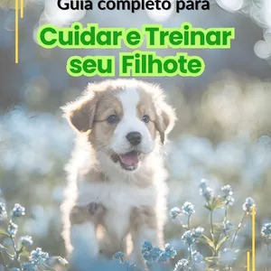 Imagem de capa para o Ebook Guia completo para Cuidar e Treinar seu Filhote 