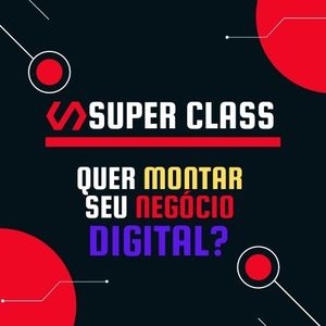 Super Class Tudo sobre a internet e marketing digital