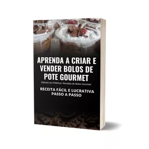 Imagem de capa para o Ebook APRENDA A CRIAR E VENDER BOLOS DE POTE GOURMET - RECEITA FÁCIL E LUCRATIVA PASSO A PASSO