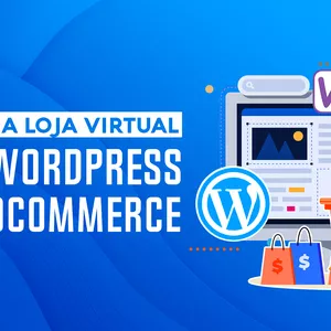Imagem de capa para o Curso online Curso Crie uma Loja Virtual com Wordpress e WooCommerce