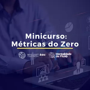 Imagem de capa para o Curso online Minicurso: métricas de fluxo do Zero
