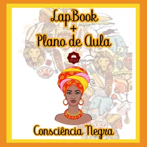 Imagem de capa para o Ebook LAPBOOK + PLANO DE AULA - CONSCIÊNCIA NEGRA - 3º AO 5º ANO ENSINO FUNDAMENTAL 