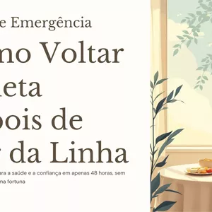 Imagem de capa para o Ebook Plano de Emergência: Como Voltar à Dieta Depois de Sair da Linha
