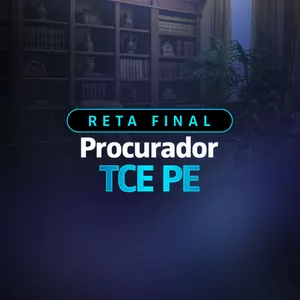 Imagem de capa para o Curso online RETA FINAL - PROCURADOR TCE PE