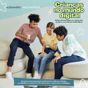 Imagem de capa para o Ebook Crianças no mundo digital