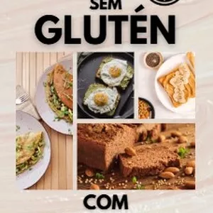 Imagem de capa para o Ebook Receitas sem Glúten Com Sabor