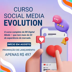 Imagem de capa para o Curso online Social Media Evolution: o curso completo da RR Digital Minds