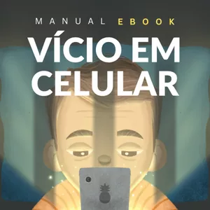 Imagem de capa para o Ebook Como Controlar o Vício em Celular 