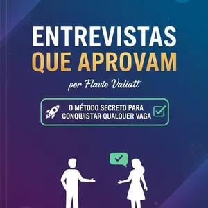 Imagem de capa para o Ebook ENTREVISTAS QUE APROVAM - O método secreto para conquistar qualquer vaga.