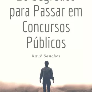 Imagem de capa para o Ebook 10 Segredos para Passar em Concursos Públicos