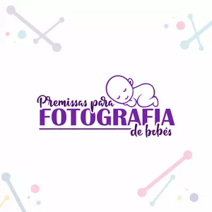 Curso Premissas para Fotografia de Bebês