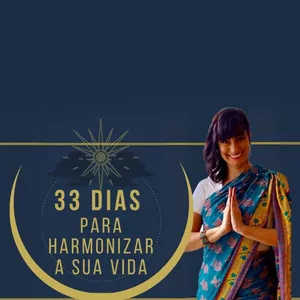Imagem de capa para o Curso online 33 Dias Para Harmonizar a Sua Vida