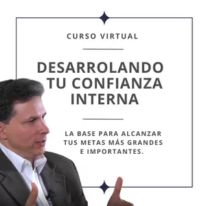 Imagen de portada para Curso online Desarrollando Tu Confianza Interna