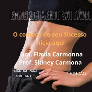 Imagem de capa para o Ebook EMAGRECIMENTO SAUDÁVEL: O começo do seu Sucesso começa aqui