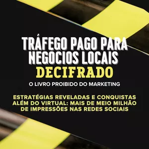 Imagem de capa para o Ebook Tráfego Pago Para Negócios Locais Decifrado: O Livro Proibido do Marketing