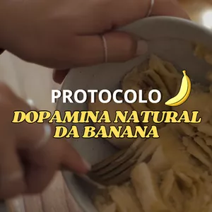 Imagem de capa para o Ebook Protocolo Dopamina Natural da Banana
